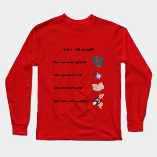 Lies I Tell Myself funny meme Long Sleeve T-Shirt